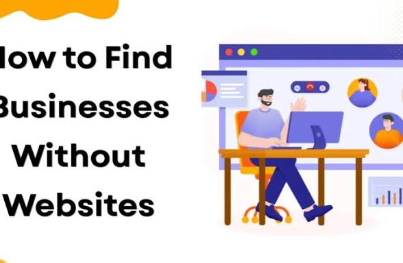 How to Find Small Businesses Without a Website in 2026